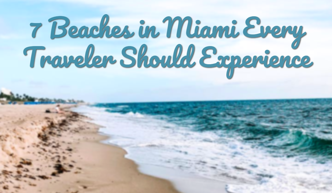 Beaches In Miami - AssistAnt Travel