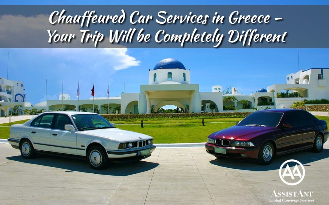 Chauffeured Car Services in Greece – Your Trip Will be Completely Different