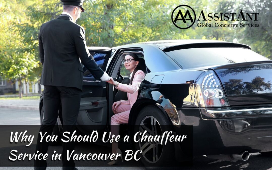 Why You Should Use a Chauffeur Service in Vancouver BC